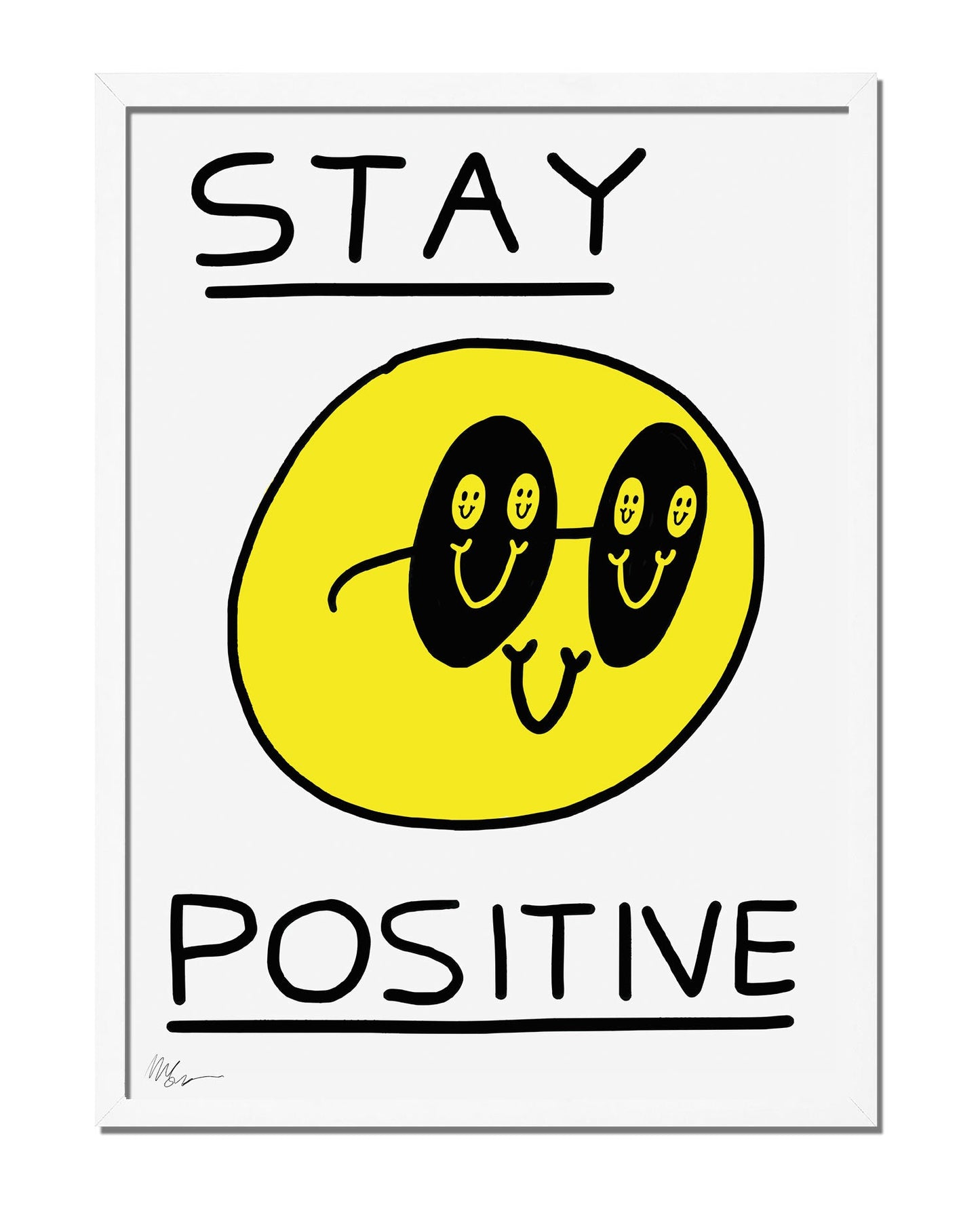 Stay Positive - House.warmings