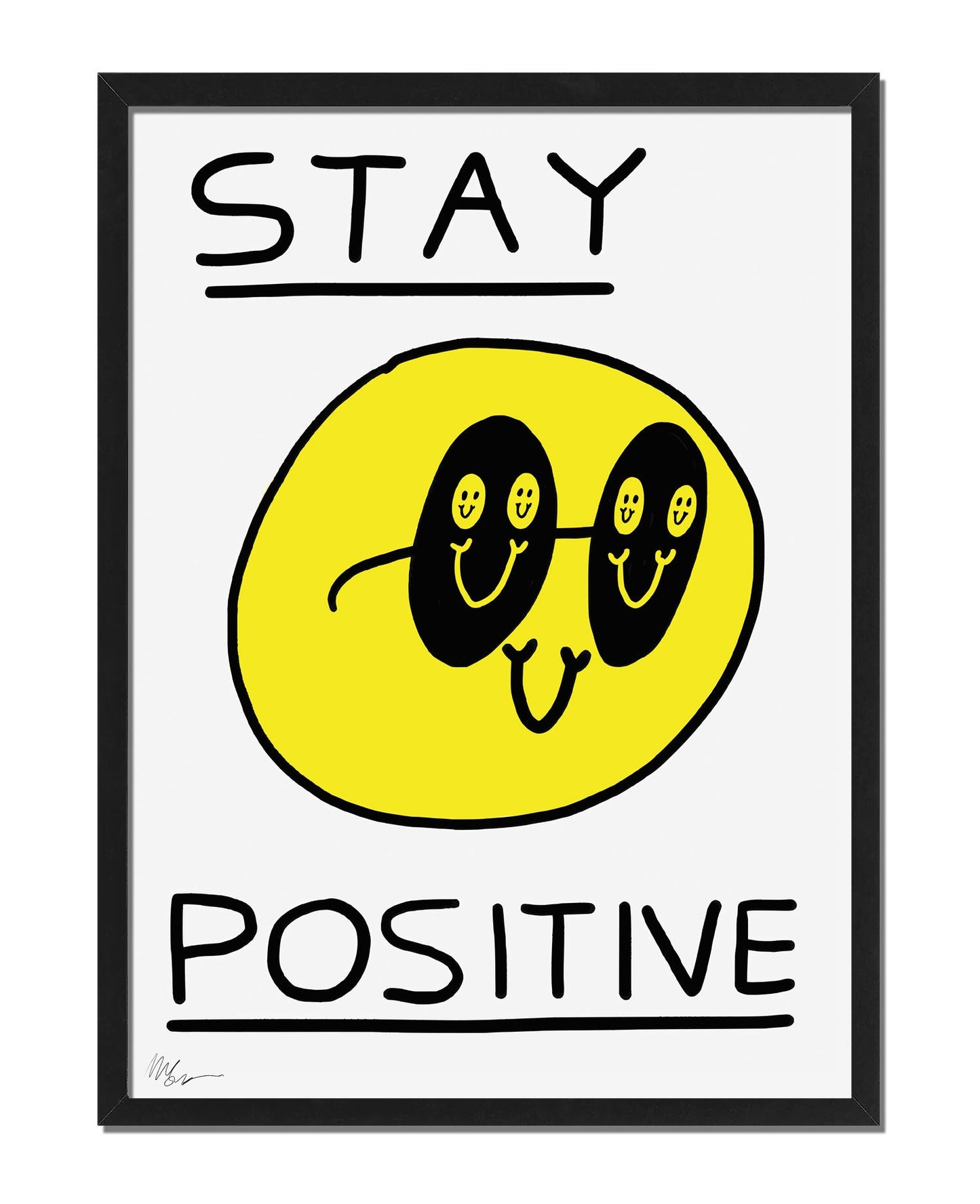 Stay Positive - House.warmings