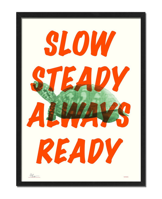 Slow Steady